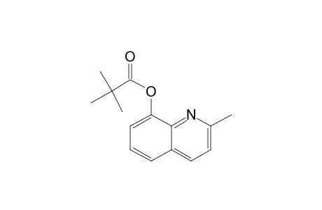 2-Methyl-8-hydroxyquinoline, trimethylacetate