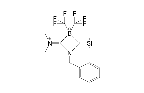 1-Azonia-3-boratacyclobutane, 1-benzyl-2-dimethylamino-3,3-bis(trifluoromethyl)-4-trimethylsilyl-