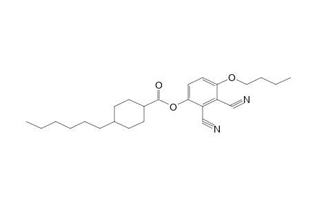 4-Butoxy-2,3-dicyanophenyl 4-Hexylcyclohexanecarboxylate