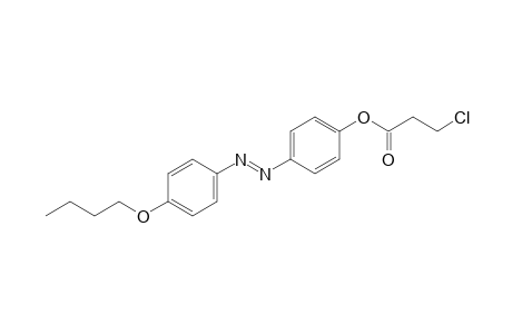 p-[(p-butoxyphenyl)azo]phenol, 3-chloropropionate
