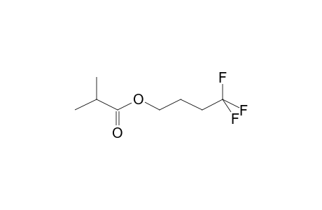 4,4,4-TRIFLUOROBUTYLISOBUTANOATE