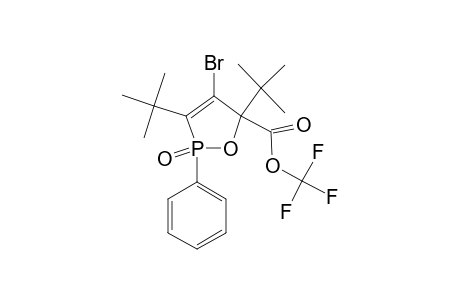 4-BROMO-3,5-DI-TERT.-BUTYL-5-(TRIFLUOROACETOXY)-2-PHENYL-1,2-OXAPHOSPHOL-3-ENE-2-OXIDE