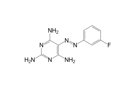 5-[(m-fluorophenyl)azo]-2,4,6-triaminopyrimidine