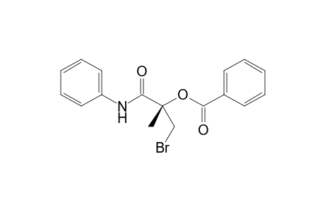 (2S)-N-Phenyl-3-bromo-2-methyl-2-benzoyloxy-propionic acid amide