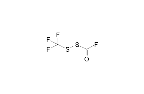 FLUOROCARBONYLTRIFLUOROMETHYLDISULPHIDE