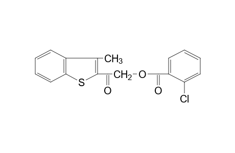 hydroxymethyl 3-methylbenzo[b]thien-2-yl ketone, o-chlorobenzoate