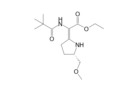 Ethyl N-pivaloyl-((S)-5-methoxymethylpyrrolidin-2-ylidene)glycinate