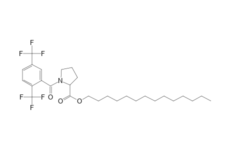 L-Proline, N-(2,5-ditrifluoromethylbenzoyl)-, tetradecyl ester