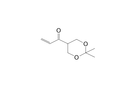 1-(2,2-Dimethyl-1,3-dioxan-5-yl)-2-propen-1-one