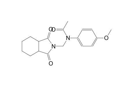 N-[(1,3-dioxooctahydro-2H-isoindol-2-yl)methyl]-N-(4-methoxyphenyl)acetamide