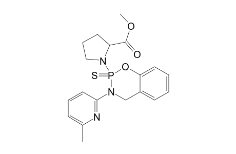 METHYL-1-[3-(6-METHYL-2-PYRIDYL)-2-THIOXO-3,4-DIHYDRO-2H-1,3,2-LAMBDA(5)-BENZOXAZAPHOSPHININ-2-YL]-2-PYRROLIDINE-CARBOXYLATE