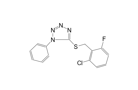 5-[(2-chloro-6-fluorobenzyl)sulfanyl]-1-phenyl-1H-tetraazole