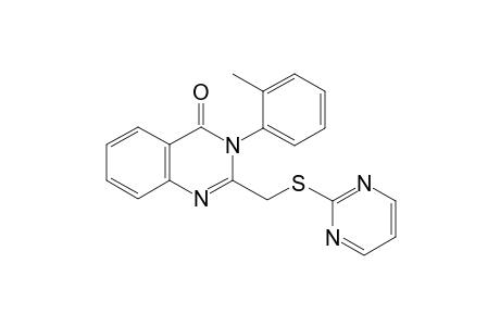 2-(pyrimidin-2-ylsulfanylmethyl)-3-O-tolyl-3H-quinazolin-4-one