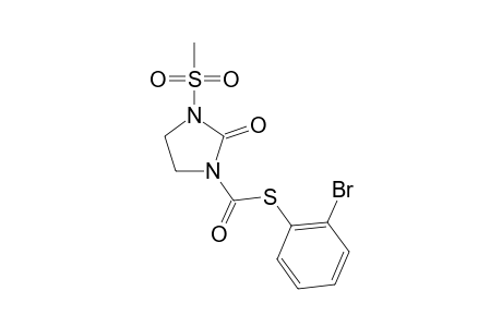 1-Methylsulfonyl-2-oxoimidazolidine-1-(o-bromophenyl)thiocarbonyl ester