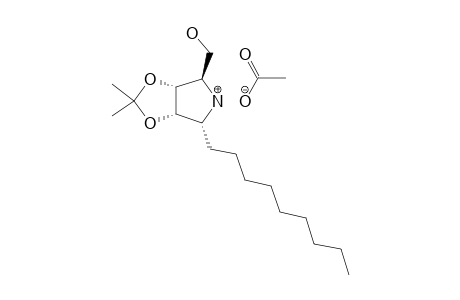 #5D;1-ALPHA-NONYL-2,3-ISOPROPYLIDENE-1,4-DIDEOXY-1,4-IMINO-D-RIBITOL-ACETATE-SALT;(1R,2S,3R,4R)-1-NONYL-2,3-ISOPROPYLIDENEDIOXY-4-HYDROXYMETHYL-1-PYRROLIDINE-A