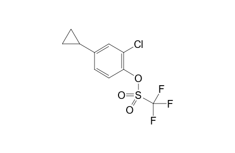 2-chloro-4-cyclopropylphenyl trifluoromethanesulfonate