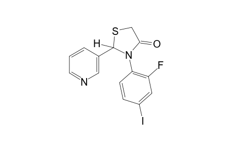 3-(2-fluoro-4-iodophenyl)-2-(3-pyridyl)-4-thiazolidinone