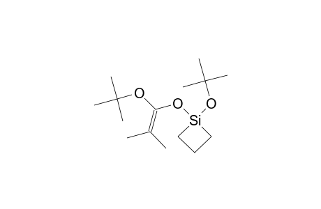 1-[(1-tert-Butoxy-2-methyl-1-propenyl)oxy]-1-(1,1-dimethylethoxy)silacyclobutane