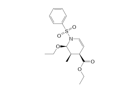 (2S*,3S*,4R*)-1-(phenylsufonyl)-2-ethoxy-3-methyl-4-(ethoxycarbonyl)-1,2,3,4-tetrahydropyridine