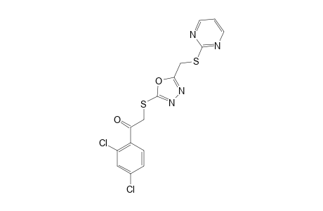 2-[5-[(PYRIMIDIN-2-YLTHIO)-METHYL]-1,3,4-OXADIAZOL-2-YLTHIO]-2',4'-DICHLOROACETOPHENONE