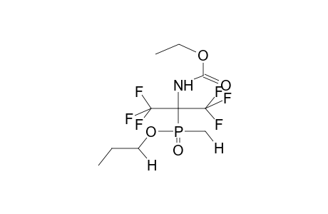 METHYL(ALPHA-ETHOXYCARBAMOYLHEXAFLUOROISOPROPYL)PHOSPHINIC ACID,PROPYL ESTER