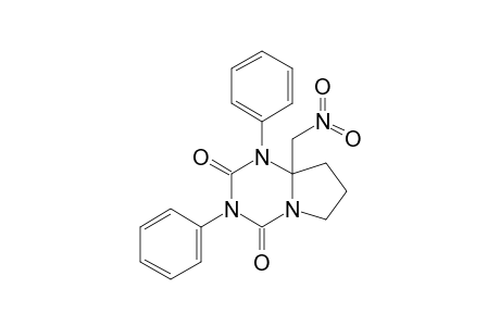 8A-NITROMETHYL-1,3-DIPHENYLTETRAHYDROPYRROLO-[1,2-A]-[1,3,5]-TRIAZINE-2,4-DIONE