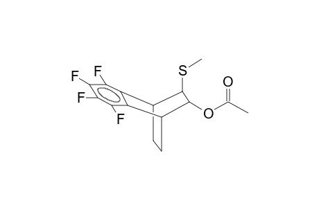 5-EXO-ACETOXY-6-ENDO-METHYLTHIO-2,3-TETRAFLUOROBENZOBICYCLO[2.2.2]OCTENE