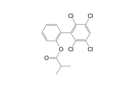 2-Hydroxy-2',3',5',6'-tetrachlorobiphenyl, 2-methylpropionate