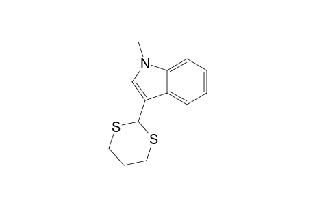 1-Methyl-3-(1,3-dithian-2-yl)indole