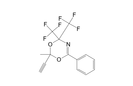 2-ETHINYL-2-METHYL-6-PHENYL-4,4-BIS-(TRIFLUOROMETHYL)-4H-1,3,5-DIOXAZINE