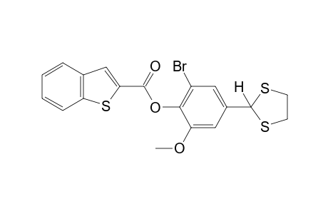 benzo[b]thiophene-2-carboxylic acid, 2-bromo-4-(1,3-dithiolan-2-yl)-6-methoxyphenyl ester