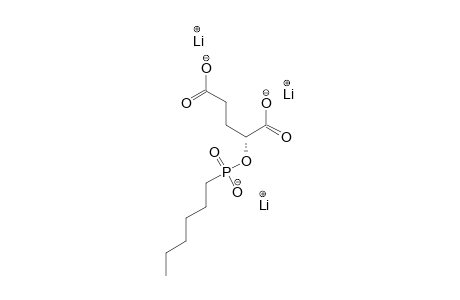 2-[HYDROXY-(N-HEXYL)-PHOSPHINOYLOXY]-PENTANEDIOIC-ACID-TRILITHIUM-SALT