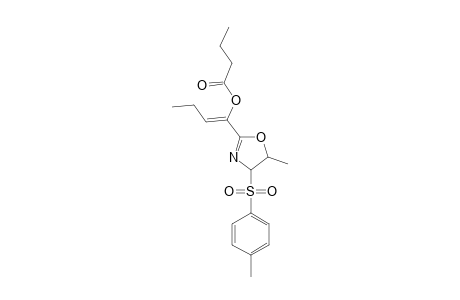 1-[5'-METHYL-4'-(4''-METHYL-PHENYL-SULFONYL)-4',5'-DIHYDRO-OXAZOL-2'-YL]-1-BUTEN-1-YL-BUTANOATE