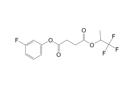 Succinic acid, 1,1,1-trifluoroprop-2-yl 3-fluorophenyl ester