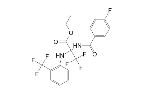 3,3,3-trifluoro-2-[(4-fluorobenzoyl)amino]-2-[2-(trifluoromethyl)anilino]propionic acid ethyl ester