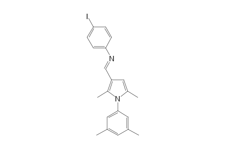 N-{(E)-[1-(3,5-dimethylphenyl)-2,5-dimethyl-1H-pyrrol-3-yl]methylidene}-4-iodoaniline