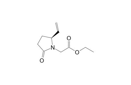 2-[(2S)-2-ethenyl-5-oxo-1-pyrrolidinyl]acetic acid ethyl ester