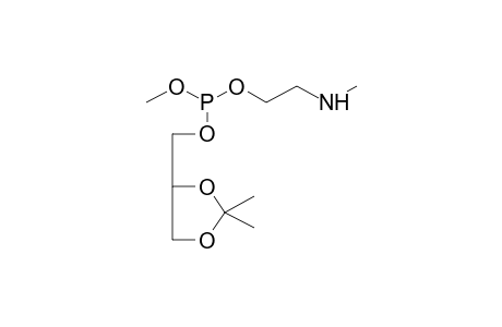 1,2-O,O-ISOPROPYLIDENGLYCEROL, 3-N-METHYL-O-BETA-AMINOETHYL-O-METHYLPHOSPHITE