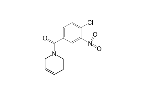 1-(4-chloro-3-nitrobenzoyl) -1,2,3,6-tetrahydropyridine
