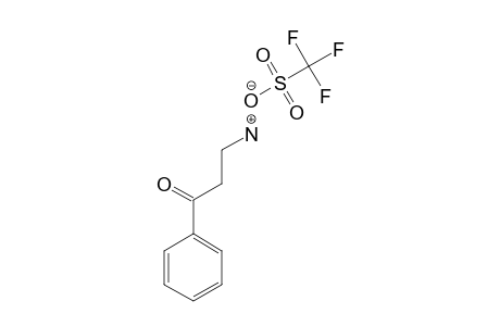 3-Amino-1-phenyl-propan-1-one-trifluoromethylsulfonate