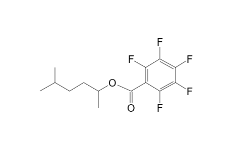 5-Methylhexan-2-yl 2,3,4,5,6-pentafluorobenzoate