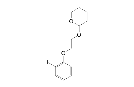 2-IODOPHENOXYETHYL-TETRAHYDRO-2H-PYRAN-2-YL-ETHER