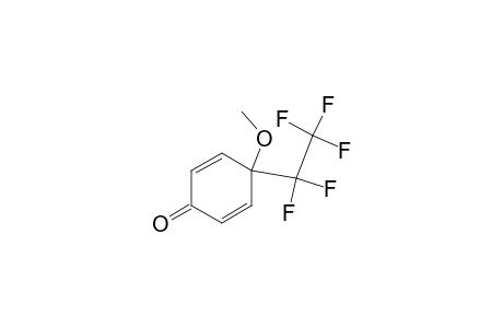 4-Methoxy-4-(1,1,2,2,2-pentafluoroethyl)-2,5-cyclohexadienone