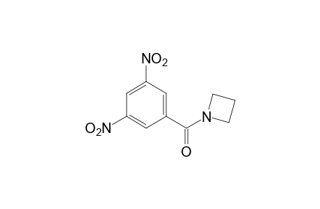1-(3, 5-dinitrobenzoyl)azetidine