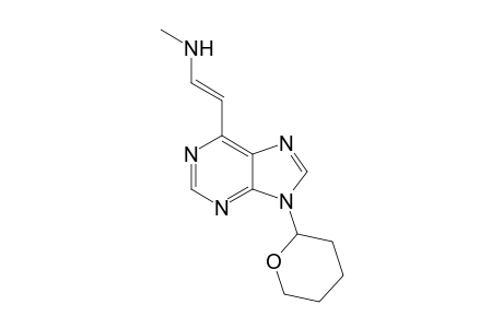 (E)-6-[2-(METHYLAMINO)-VINYL]-9-(TETRAHYDROPYRAN-2-YL)-PURINE