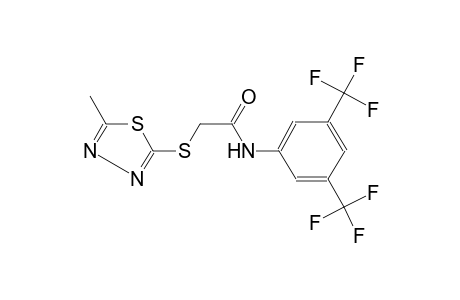 N-[3,5-bis(trifluoromethyl)phenyl]-2-[(5-methyl-1,3,4-thiadiazol-2-yl)sulfanyl]acetamide