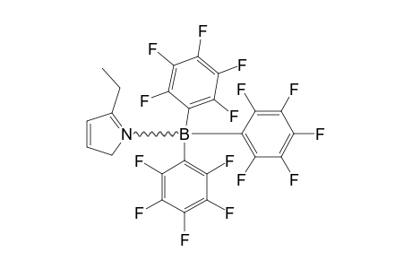 N-[TRIS-(PENTAFLUOROPHENYL)-BORANE]-5-ETHYL-5H-PYRROLE