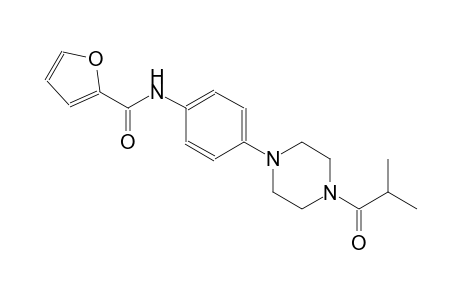 N-[4-(4-isobutyryl-1-piperazinyl)phenyl]-2-furamide