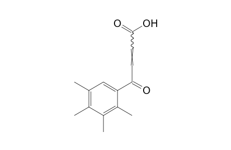 3-(2,3,4,5-TETRAMETHYLBENZOYL)ACRYLIC ACID