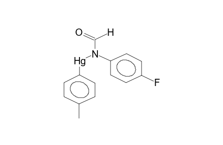 N-(4-METHYLPHENYLMERCURO)-N-(4-FLUOROPHENYL)FORMAMIDE